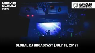 Global DJ Broadcast : Markus Schulz & Nifra (July 18, 2019)