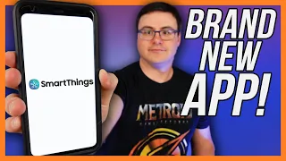 The BRAND NEW Samsung SmartThings App - Full Walkthrough with Automations and Setup!