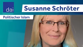 Susanne Schröter "Politischer Islam - Stresstest für Deutschland"