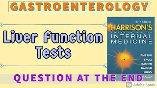 Evaluation of Liver Function | Approach to abnormal LFT | Harrison