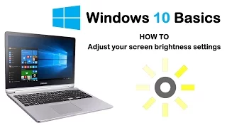 Windows 10 Basics - How to adjust your laptop or tablet screen brightness settings