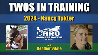 2024 - Twos In Training - Nancy Takter