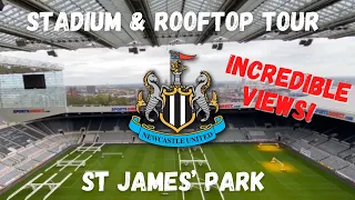 Newcastle United Stadium Tour AND ***Rooftop Tour***