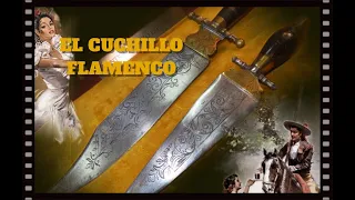 Capítulo cinco. El cuchillo Flamenco. Antiguo Acero Español