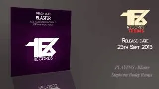 TFB045 ░ French Skies - Blaster (Stephane Badey Remix) ░ TFB Records