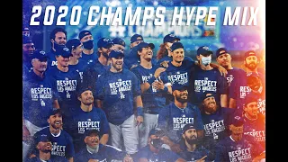 Los Angeles Dodgers 2020 Champs Hype Mix - "Win" || 2020 MLB World Series Champions ||