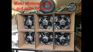 Moki Motoren 180, 250 oder 400 meine Erfahrungswerte