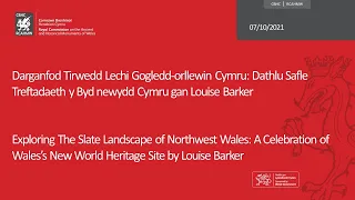 Exploring The Slate Landscape of Northwest Wales by Louise Barker