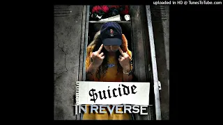 $uicide In Reverse - $uicide In Me Is Shameless  ($uicideboy$ x Falling In Reverse)