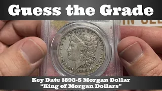 1893-S Morgan Dollar Guess the Grade - Closer Look at Better Grade Key Date Coin - "King of Morgans"