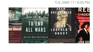 (Live Archive) Adam Hochschild: A Humane Life's Work