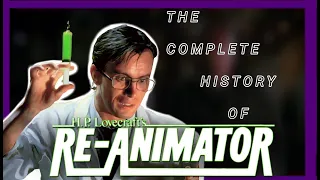 The Complete History of Herbert West: Re-Animator
