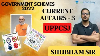 Current Affairs for UPPCSJ | Part - 3 | Most Important Schemes of Government | Shubham Upadhyay