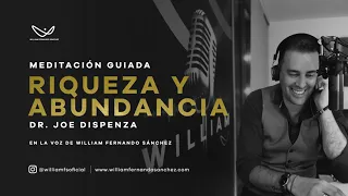 Meditación Guiada de Riqueza y Abundancia de Joe Dispenza.