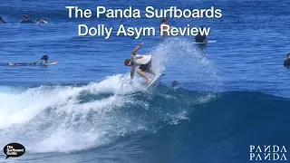 Panda Surfboards Dolly Asym + Futures T1 Twin Fin & EA Quad Fin Review - The Surfboard Guide