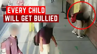 Every Child Will Get Bullied