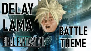 TR1P feat. Delay Lama - Final Fantasy 7 Battle Theme