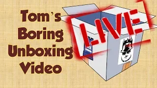 LIVE!  Boring Unboxing!