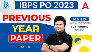 IBPS PO 2023 | IBPS PO Maths Previous Year Paper | Maths by Shantanu Shukla