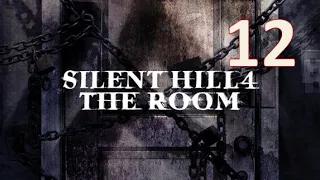 "Silent Hill 4: The Room". Часть 12: Финал