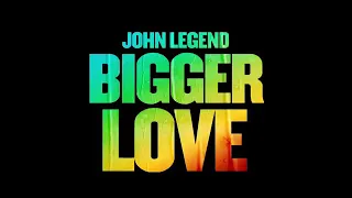 Bigger love by john Legend ( official video)