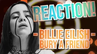 mUP Reactions | Billie Eilish - Bury a Friend