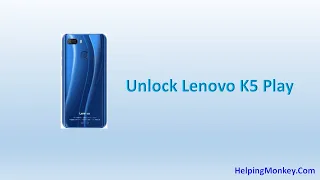 How to Unlock Lenovo K5 PLay - When Forgot Password