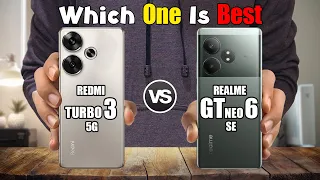 REDMI TURBO 3 vs REALME GT NEO6 SE