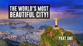 Rio de Janeiro is truly spectacular!