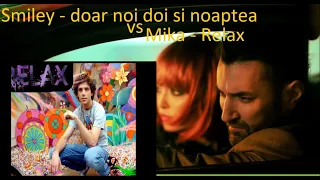 Smiley - Doar noi doi si noaptea vs MIKA - Relax - REMIX by Dj Stern feat Blue