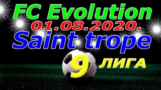Fc. Evolution - Saint trope. 01. 08. 2020.