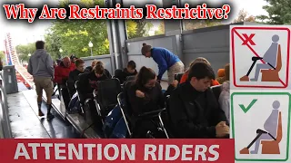 Why Do Rides Have Restrictive Restraints?
