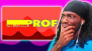 FIRST TIME HEARING PROF - Fire Lessons (Official Lyrics Video) REACTION