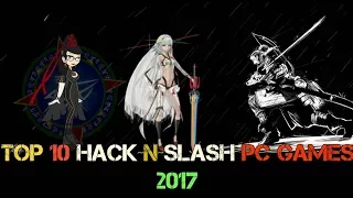 Top 10 Hack & Slash PC Games of 2017