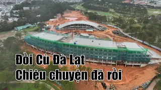 Đồi Cù Đà Lạt: Chiêu chuyện đã rồi #diendan216