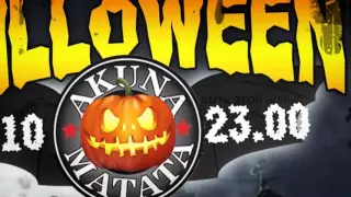 Halloween PARTY 2015 in AKUNA MATATA 23:00