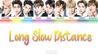 [NCT 127] ''Long Slow Distance'' Color Coded Lyrics | Kan/Rom/Eng |