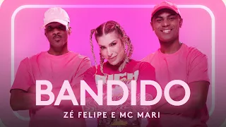 BANDIDO - ZÉ FELIPE ( Part MC MARI) | Coreografia - Lore Improta