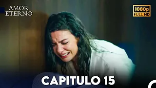 Amor Eterno Capítulo 15 (Doblado En Español)