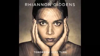 Rhiannon Giddens - She's Got You