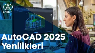 AutoCAD 2025 Yenilikleri