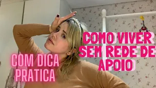 Como ser mãe sem ter rede de apoio