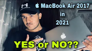 MacBook Air 2017 Model in 2021? Should you Buy Now? Full Review in Hindi | Daksh Sharma