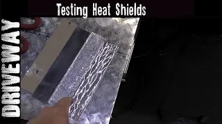 Testing Different Heat Shield Materials