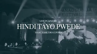 Isaac Zamudio - HINDI TAYO PWEDE (The Juans Cover) - LIVE in Apayao