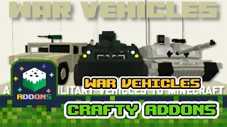 How to play “War Vehicles Addons”using Crafty Addons. ( Addons / Skins / Maps for MCPE )