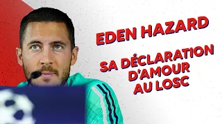 Eden Hazard et le LOSC, la déclaration d'amour !