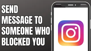 [2023] How To Message Someone Who Has Blocked You On Instagram?
