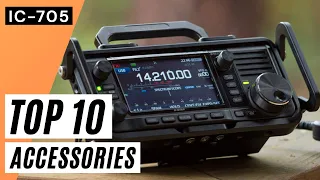 TOP 10 ACCESSORIES FOR IC-705