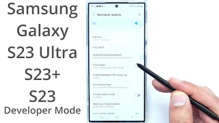 How To Turn On Developer Mode And USB Debugging On A Samsung Galaxy S23 Ultra S23 S23 Plus S23+